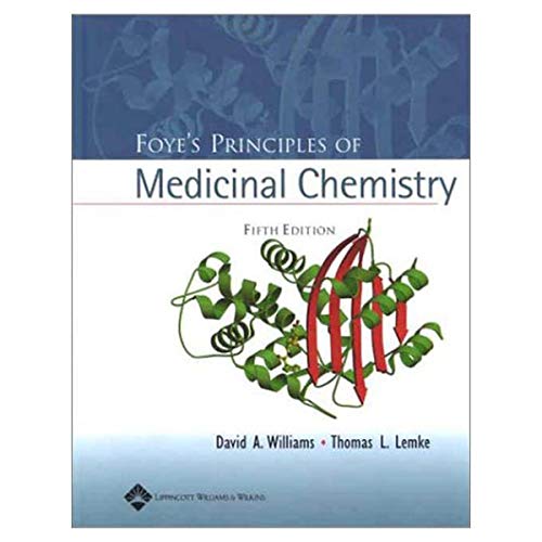 Beispielbild fr Foye's Principles of Medicinal Chemistry zum Verkauf von Better World Books