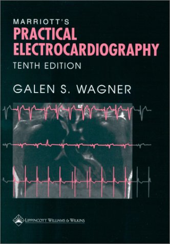 Beispielbild fr Marriott's Practical Electrocardiography zum Verkauf von Once Upon A Time Books