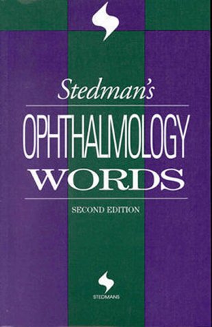 Beispielbild fr Stedman's Ophthalmology Words zum Verkauf von Wonder Book