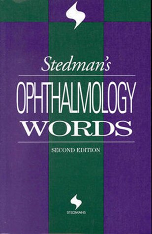 Imagen de archivo de Stedman's Ophthalmology Words a la venta por ThriftBooks-Atlanta