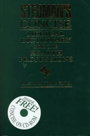 Imagen de archivo de Stedman's Concise Medical Dictionary for the Health Professions a la venta por Better World Books