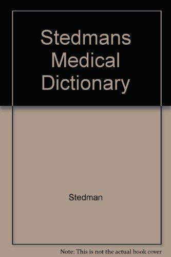 Beispielbild fr Stedmans Medical Dictionary zum Verkauf von Better World Books
