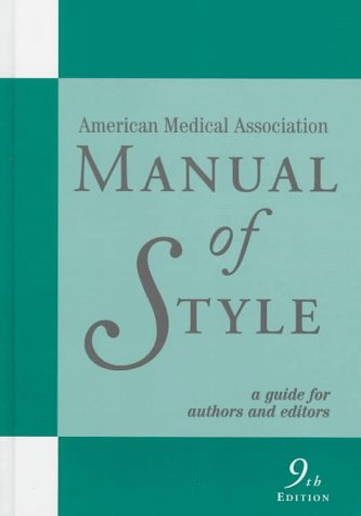 Imagen de archivo de Manual of Style: Official Style Manual of the American Medical Association (AMERICAN MEDICAL ASSOCIATION MANUAL OF STYLE) a la venta por WorldofBooks