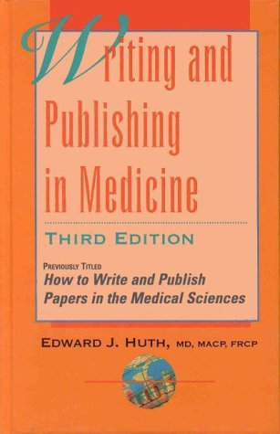 Imagen de archivo de Writing and Publishing in Medicine a la venta por Wonder Book