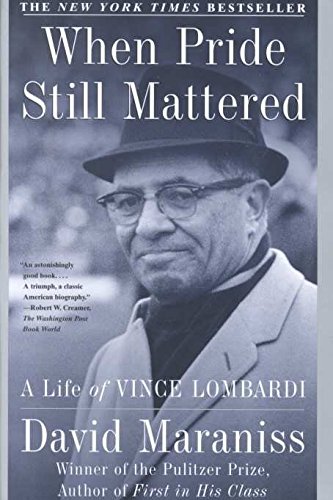 9780684012049: When Pride Still Mattered : A Life Of Vince Lombardi