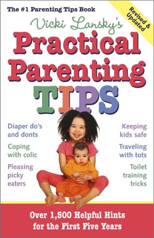 9780684018737: Practical Parenting Tips, Revised and Updated