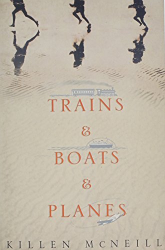 Stock image for Trains Boats Planes for sale by BookShop4U