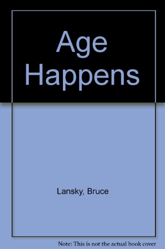 Age Happens (9780684020105) by Lansky, Bruce