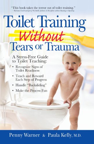 Beispielbild fr Toilet Training Without Tears and Trauma : A Stress-Free Guide to Toilet Teaching zum Verkauf von Better World Books