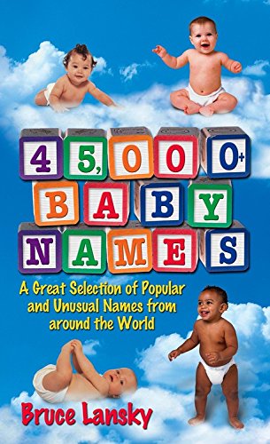 Imagen de archivo de 45,000 + Baby Names a la venta por Wonder Book