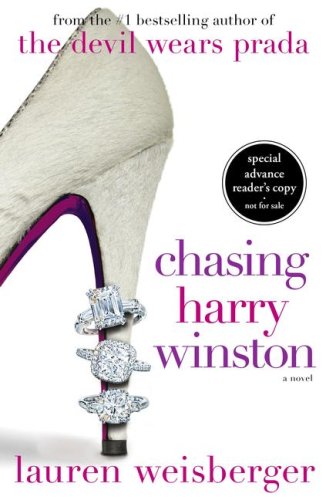 Stock image for Chasing Harry Winston by Weisberger, Lauren. (Simon & Schuster,2008) [Hardcover] for sale by ThriftBooks-Atlanta