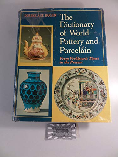 Stock image for Dictionary of World Pottery and Porcelain for sale by Doc O'Connor