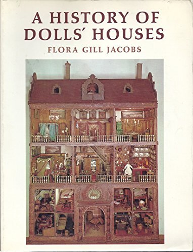 Beispielbild fr History of Dolls Houses zum Verkauf von WorldofBooks