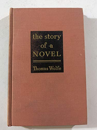 9780684106830: The Story of a Novel