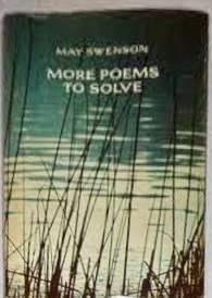 More Poems to Solve. (9780684123257) by Swenson, May