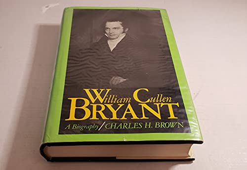 Beispielbild fr William Cullen Bryant zum Verkauf von Wonder Book