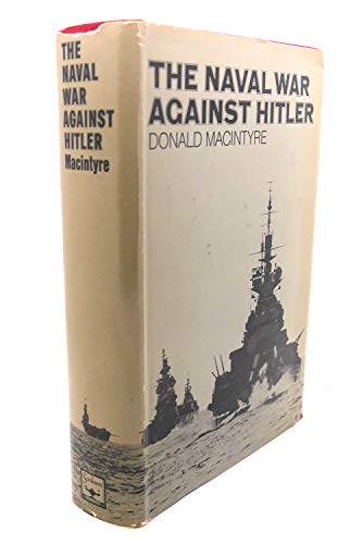 Beispielbild fr The naval war against Hitler zum Verkauf von Wonder Book