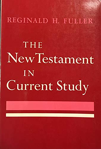 9780684123868: The New Testament in Current Study