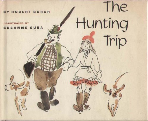 The hunting trip (9780684124957) by Burch, Robert