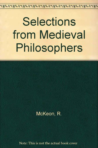 Stock image for Selections from Medieval Philosophers for sale by ThriftBooks-Dallas