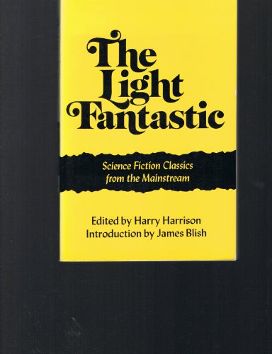 9780684125657: The Light Fantastic - Science Fiction Classics from the Mainstream