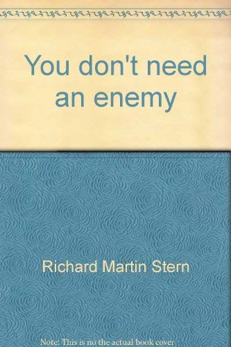 9780684125817: You don't need an enemy