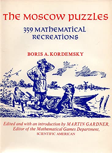 Stock image for The Moscow Puzzles: Three Hundred Fifty-Nine Mathematical Recreations for sale by Open Books