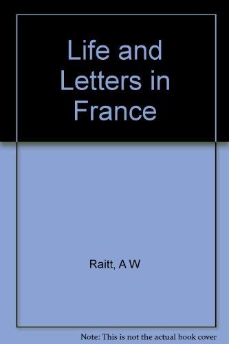 Imagen de archivo de Life and Letters In France the Centur a la venta por Better World Books