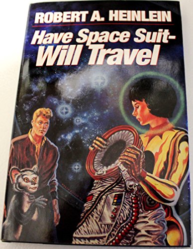 Beispielbild fr Have Space Suit - Will Travel zum Verkauf von Better World Books