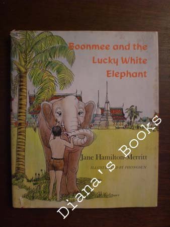 Stock image for Boonmee and the Lucky White Elephant for sale by Wonder Book