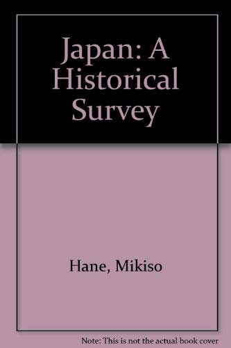 Beispielbild fr Japan: A Historical Survey zum Verkauf von G.J. Askins Bookseller