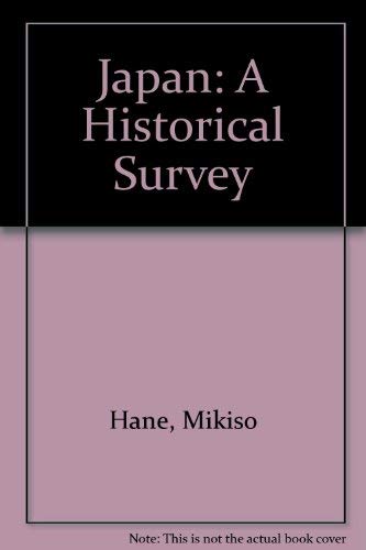 Stock image for Japan: A Historical Survey for sale by G.J. Askins Bookseller