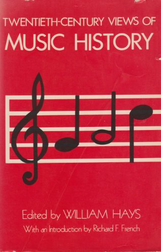 Beispielbild fr Twentieth-Century Views of Music History zum Verkauf von Better World Books
