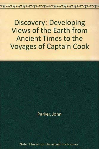 9780684127255: Discovery; developing views of the earth from ancient times to the voyages of Captain Cook