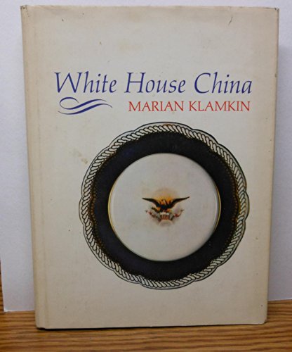 Beispielbild fr White House china zum Verkauf von Wonder Book