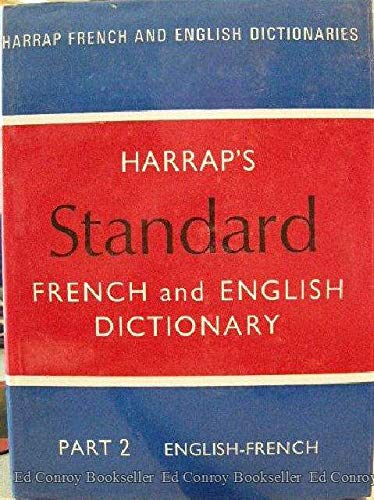 Harrap's Standard French and English Dictionary.,part two