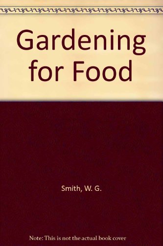 GARDENING FOR FOOD