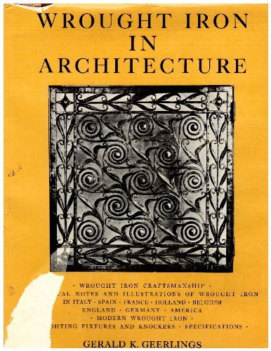 Imagen de archivo de Wrought Iron in Architecture a la venta por G.J. Askins Bookseller
