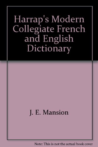 Stock image for Harrap's Modern College French and English Dictionary (Includes Thumb Index). French-English, English-French, Complete in One Volume. for sale by Eryops Books