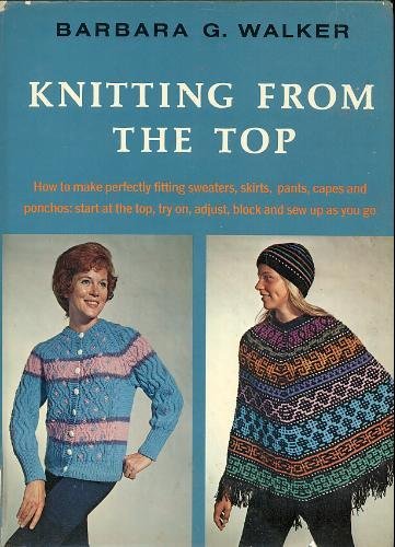 Stock image for Knitting From the Top for sale by Once Upon A Time Books