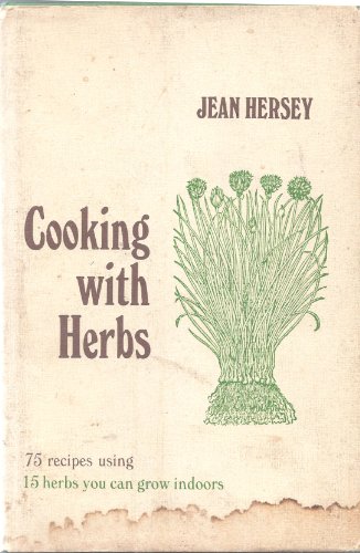 9780684129549: Cooking with Herbs [Hardcover] by Hersey, Jean