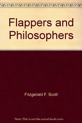 Beispielbild für Flappers and Philosophers zum Verkauf von Discover Books