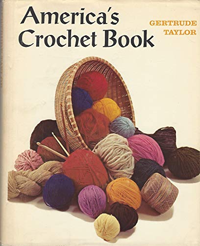 Stock image for America's Crochet Book for sale by Gulf Coast Books
