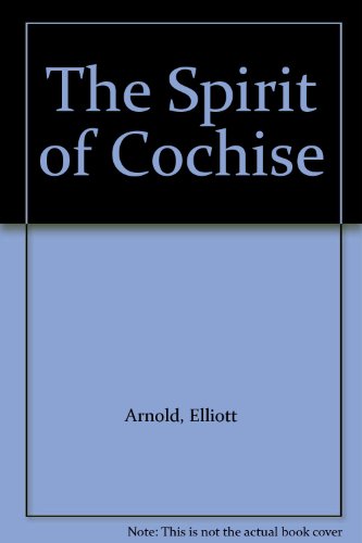 Imagen de archivo de The Spirit of Cochise a la venta por ThriftBooks-Atlanta