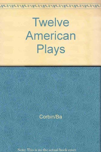 Stock image for Twelve American Plays (Scribner Student Paperbacks) for sale by HPB-Emerald