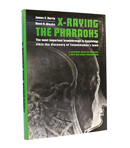 9780684130163: X-Raying the Pharaohs