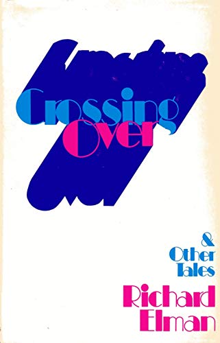 Beispielbild fr Crossing over, and Other Tales zum Verkauf von Better World Books