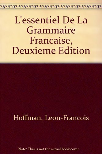 Stock image for L'Essentiel De La Grammaire Francaise for sale by Wonder Book