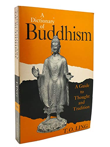 Beispielbild fr A DICTIONARY OF BUDDHISM a Guide to Thought and Tradition zum Verkauf von Wonder Book