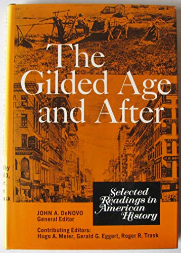 Imagen de archivo de The Gilded Age and After: Selected Readings in American History a la venta por MLC Books